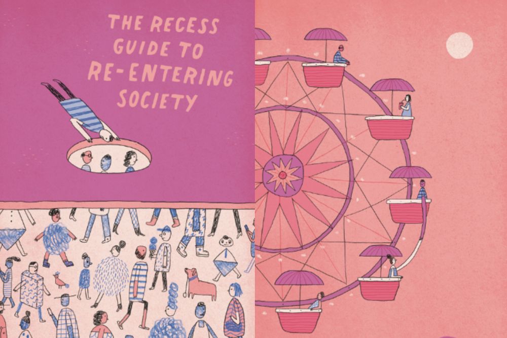Recess Guide to Re-Entering Society