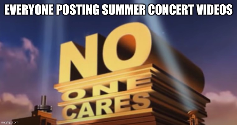 "No one cares" meme