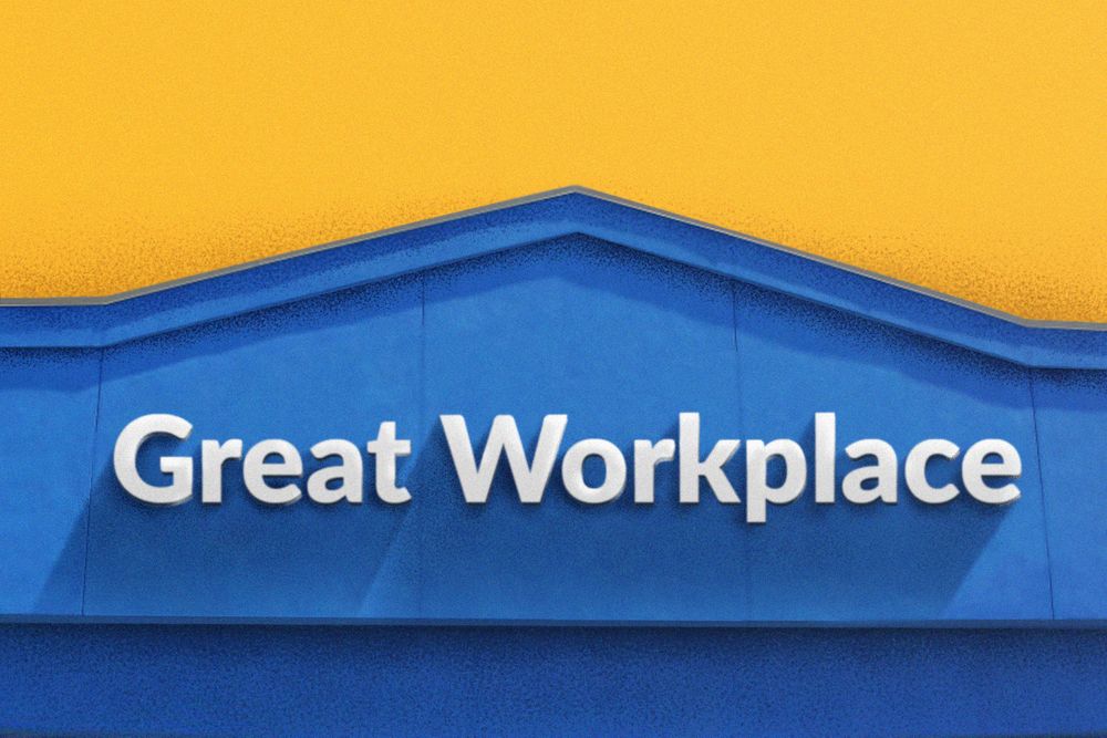 Walmart sign rewritten to say "Great Workplace"