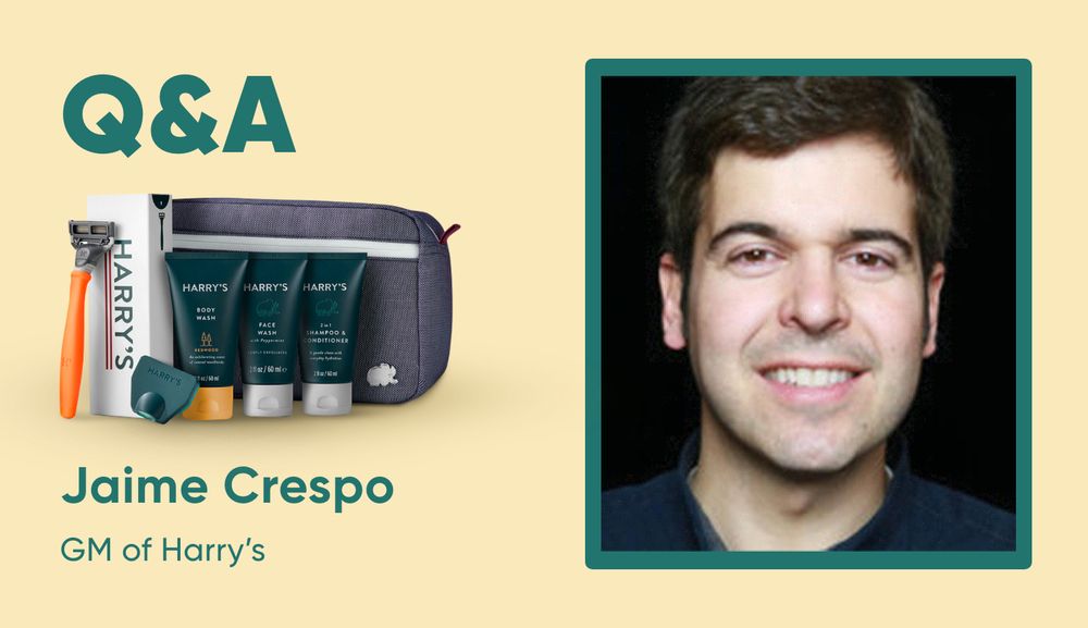 Harry's GM Jaime Crespo for Retail Brew Q&A